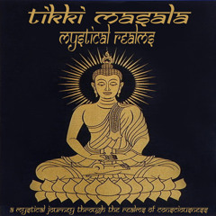 Tikki Masala - Bodhisattva (Mystical Realms)