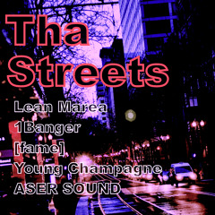 The Streets {PROD. ASER SOUND} (Feat. LIQUOR STORE LEAN)