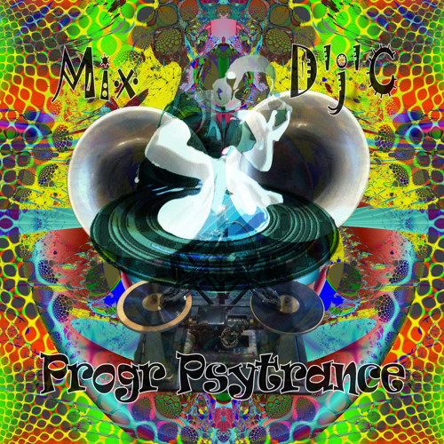 Mix D'j'C - Progr Psytrance - N°339 .Wav