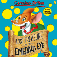 Geronimo Stilton: Lost Treasure of the Emerald Eye (#1) (Audiobook Extract) read by Edward Hermann