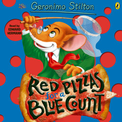 Geronimo Stilton: Red Pizzas for a Blue Count (#7) (Audiobook Extract) read by Edward Hermann