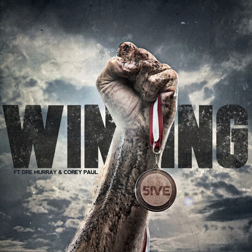 Winning (feat. Dre Murray & Corey Paul)