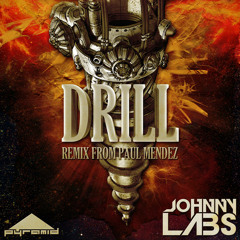 Johnny Labs - Drill (Original Mix) ** SUPPORTED by Fedde Le Grand, Joachim Garraud and more**