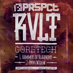 GORE TECH - Hammers Of Blasphemy/Iron Widow (PRSPCT RVLT Digi 001) Out May 19th 2014!