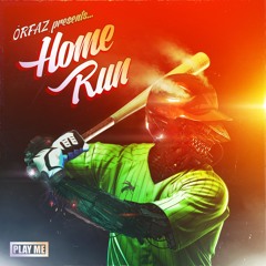ORFAZ - Home Run (Original Mix)