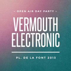 Vermouth Electronic 2013 Pt.1