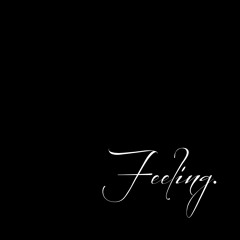 Kyle Deeper - Feeling