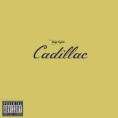 Cadillac [ Produced By. L.A Chase]