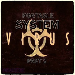 MinatriX-_-Portable System Virus Part2 (05.2014) FOLLOW ME :))))