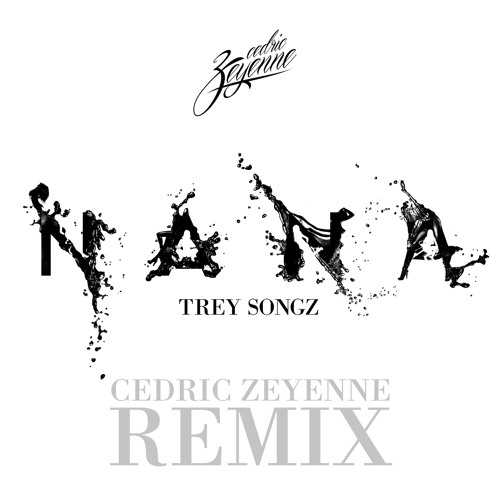 Trey Songz - Na Na (Cedric Zeyenne Remix)