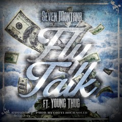 Fly Talk Ft. Young Thug Prod. GottiRockSolid Clean Version