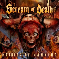 Scream of Death - True World