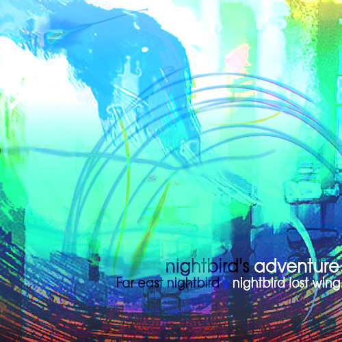 [Mix] nightbird's adventure (KMN-INU Remix ver.) (Far east nightbird x nightbird lost wing)