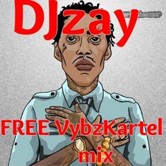 DJzay-free vybz kartel mix