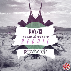 Kayzo & Jordan Alexander - Recoil (Rell The Soundbender Remix)