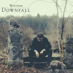 Winther - Downfall - Downfall