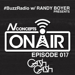 BUZZ Radio featuring NV Concepts ON AIR 017 | Cash Cash