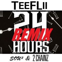 Teeflii Feat 2 Chainz – 24 Hours (Sou² Prod)