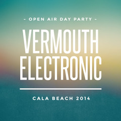 Vermouth Electronic Cala Beach 2014 Pt.1