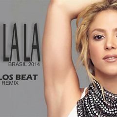 La La La Brasil 2014 (krlos Beat Remix)