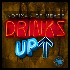 [FREE] Notixx x GRIMEace - Drinks Up (Vernon Remix)