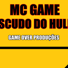 MC GAME - CASCUDO DO HULK 2_MUSICA NOVA 2014(EQUIPE GAME PRODUCOES)