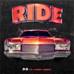 @DQ Ride ft Candy Janell