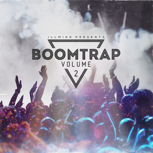 Stream Illmind | Listen to #BoomTrap Volume 2 EP playlist online for ...