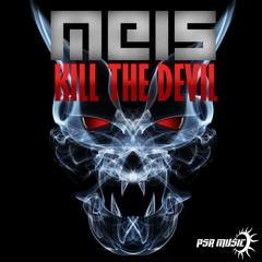 Meis - Kill the Devil (Teaser EP with 7 Tracks) NEW VERSION