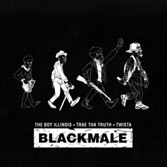 Illi - BlackMale (Feat. Trae The Truth & Twista)