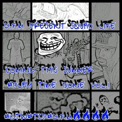 got to eat...St Gudda Wish (GFM SQUAD LIFE MIX TAPE)