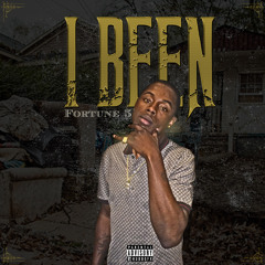 Fortune 5 - I Been
