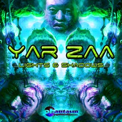 Yar Zaa - Lights & Shadows (Full Album Mix - Twilight/Night Psytrance)
