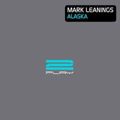 Mark Leanings - Alaska (Kinetica Remix) *** FREE DOWNLOAD ***