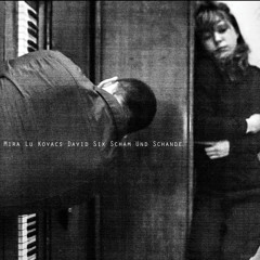 Mira Lu Kovacs/David Six - Scham und Schande