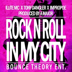 Rock N Roll In My City (Dirty)