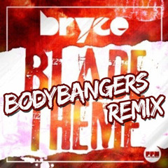 Bodybangers Remix - Blade Theme - Bryce