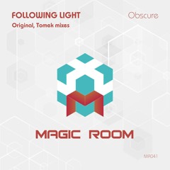 Following Light - Obscure (Tomek Remix) [Magic Room Records] PREVIEW