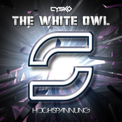 Cysko - The White Owl --- OUT NOW ---