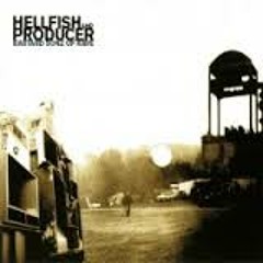 Hellfish And Producer - The Teknological Revolutionary