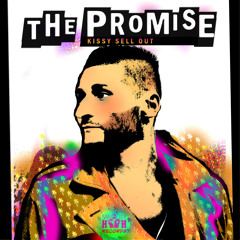 Kissy Sell Out 'The Promise' EP Sampler -  Mini Mix
