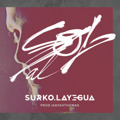 Surko.LaYegua - AlSOL - 03 Soylow
