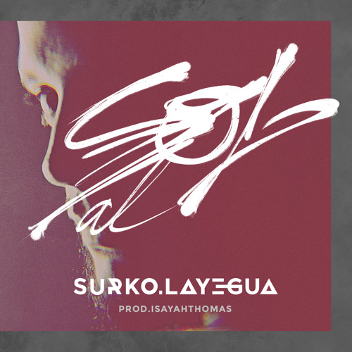 Surko.LaYegua - AlSOL - 07 Smokem (ft. Magma)
