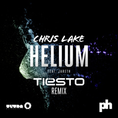 Chris Lake feat Jareth - Helium (Tiësto Remix)