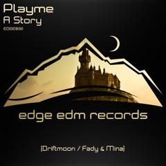Playme - A Story (Fady & Mina Remix) [OUT NOW!]