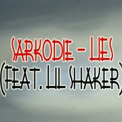 Sarkodie ft lil shaker-LIES