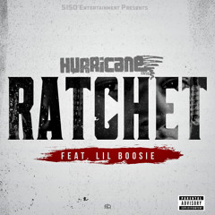 Ratchet Ft Lil Boosie (Dirty)