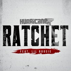 Ratchet Feat Lil Boosie (Clean)