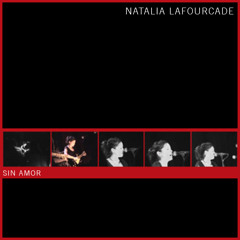 Natalia Lafourcade - Sin amor [Demo]