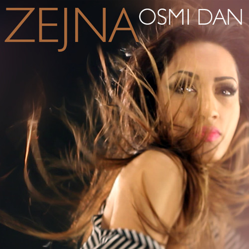 Zejna - Osmi dan